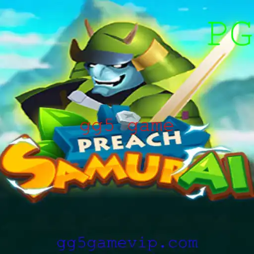 Descubra PreachSamurai: O Entusiasmante Mundo do gg5 Game